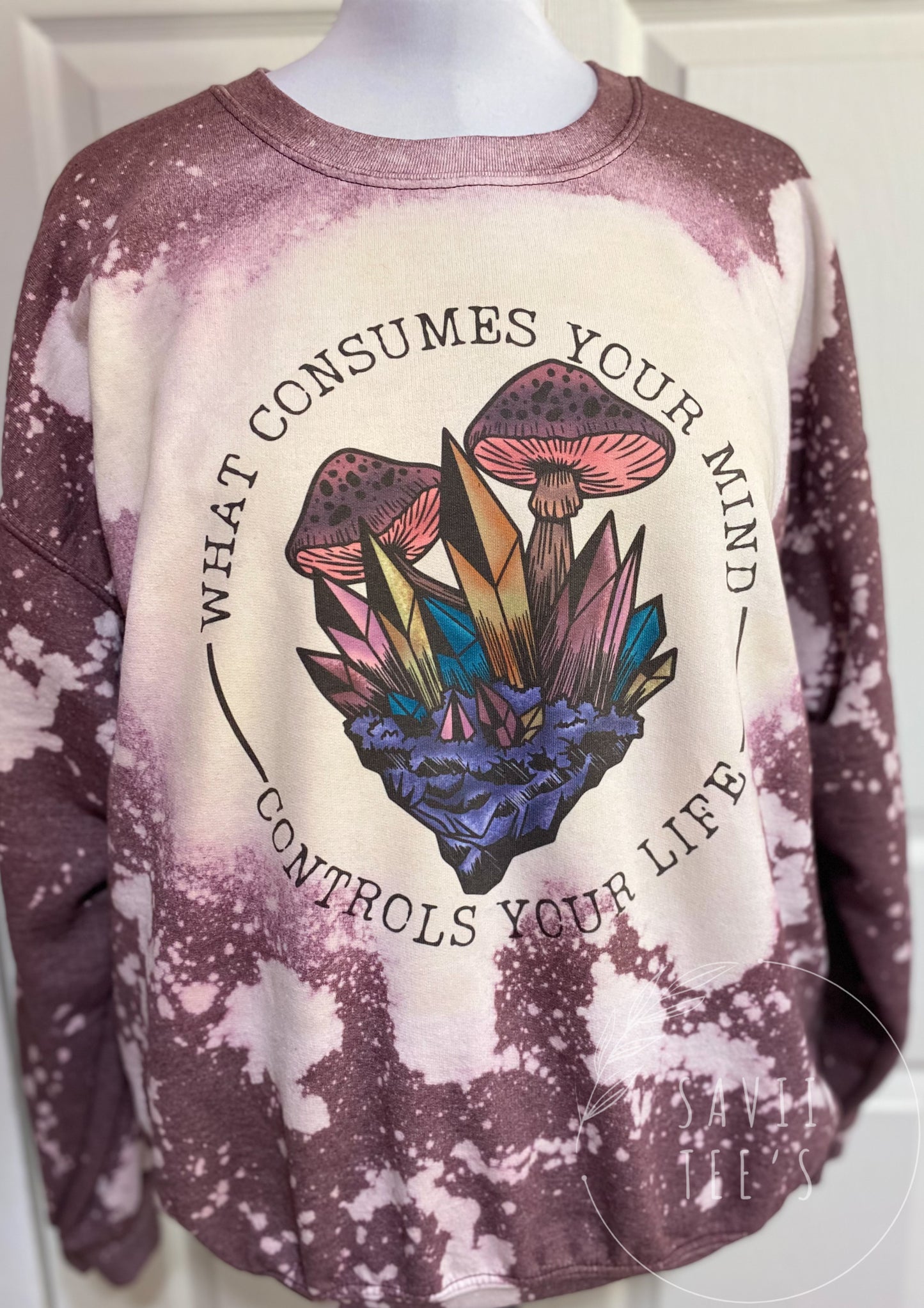 What consumes your mind controls your life bleached crew neck sweatshirt