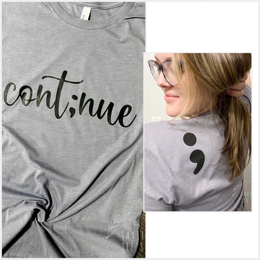 Continue Semi colon tee