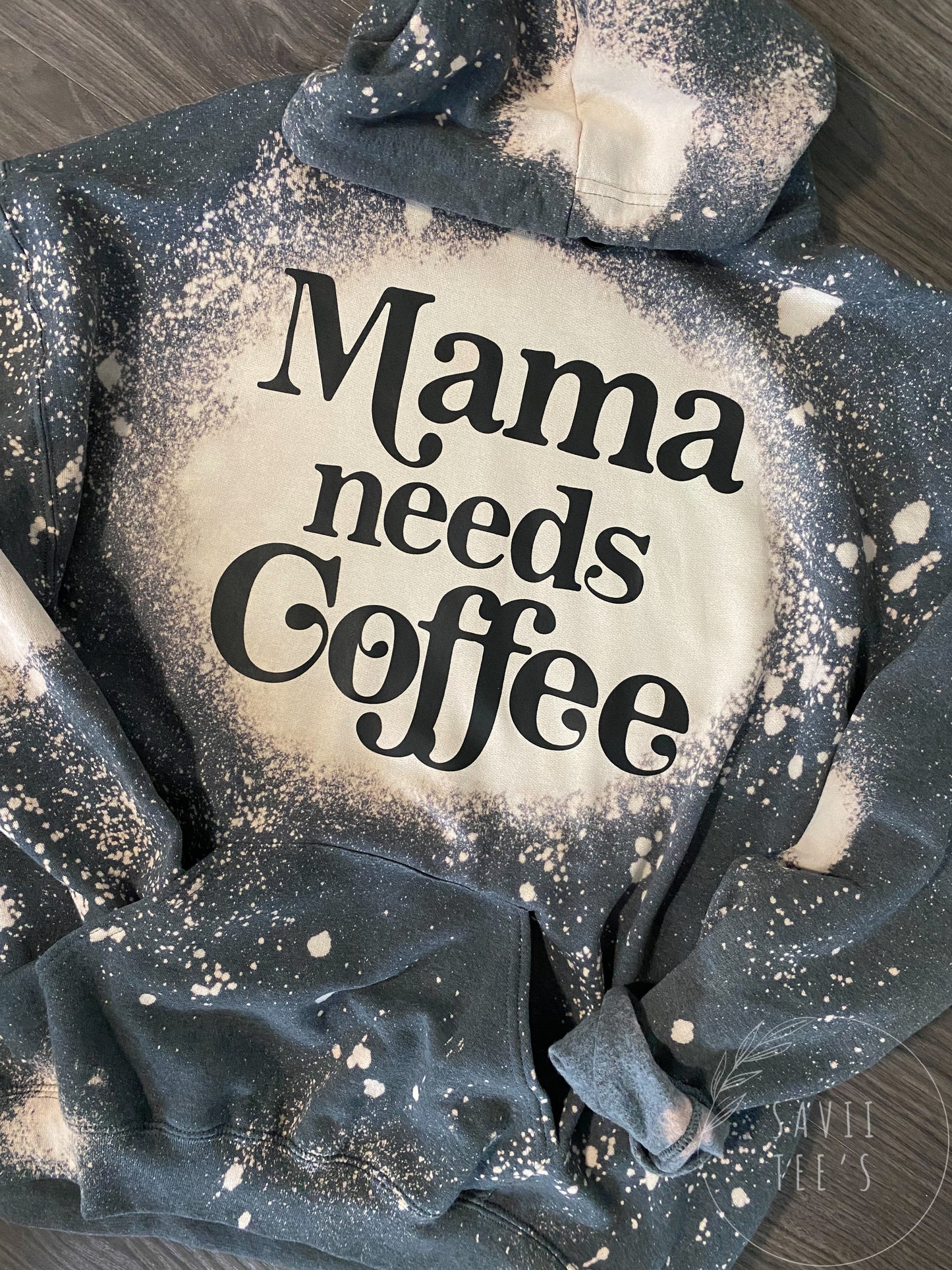 Mama needs Coffee bleached hoodie