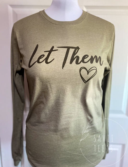 Let them tee with Dear person behind me (long or short and color options)